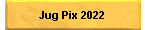 Jug Pix 2022
